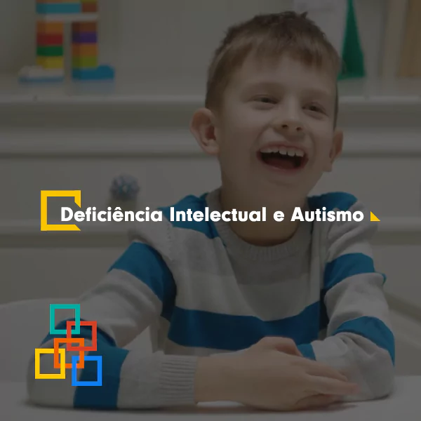 Atendimento à Pessoa com Deficiência Intelectual, Síndrome de Down e Autismo